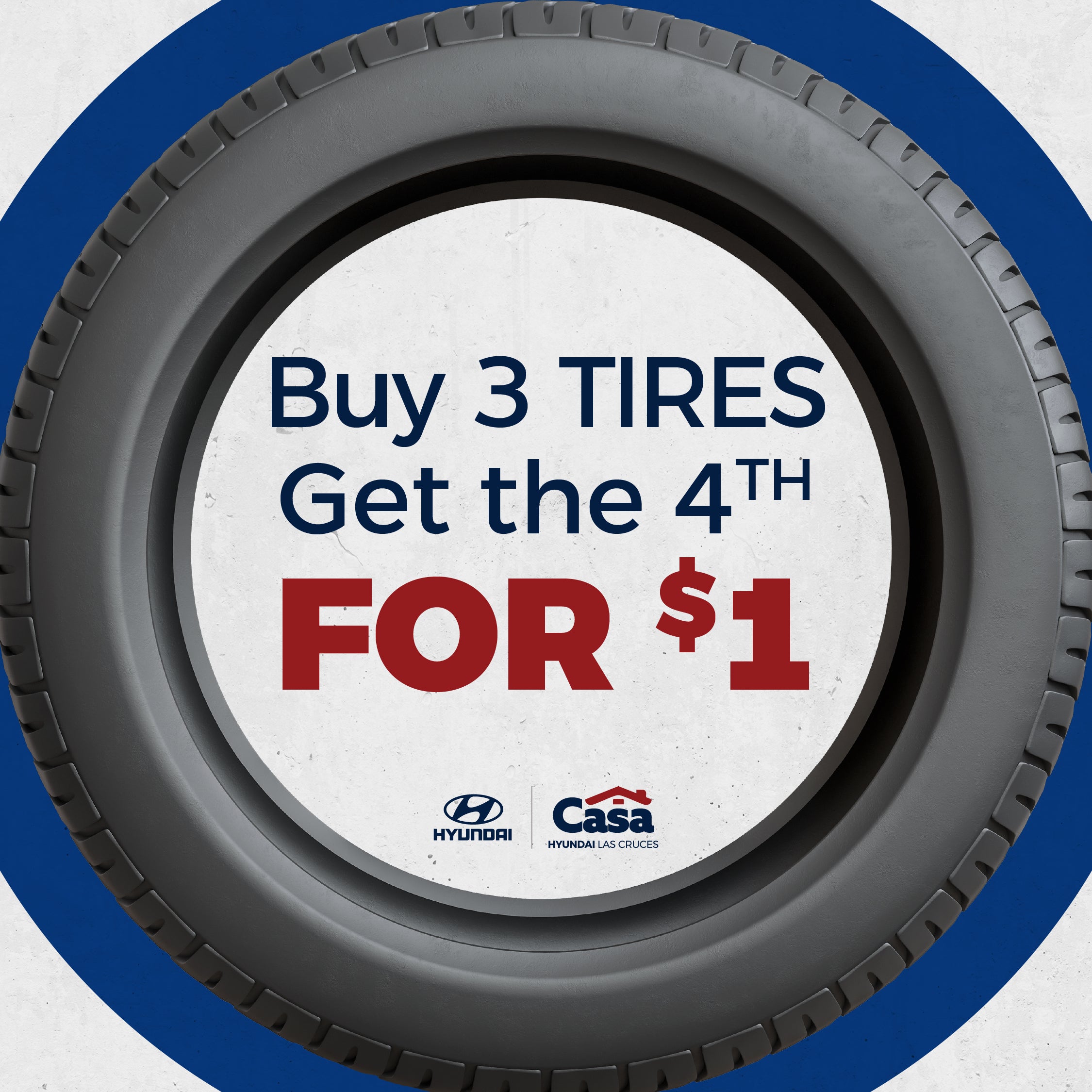 Buy 3 Tires, Get the 4th for $1